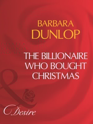 Billionaire Who Bought Christmas
