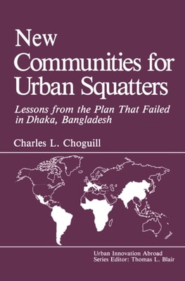 New Communities for Urban Squatters