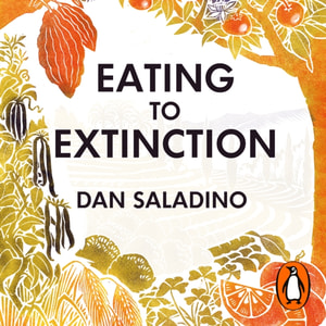 Eating to Extinction