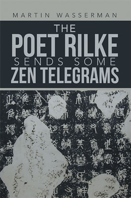 Poet Rilke Sends Some Zen Telegrams