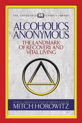 Alcoholics Anonymous (Condensed Classics)