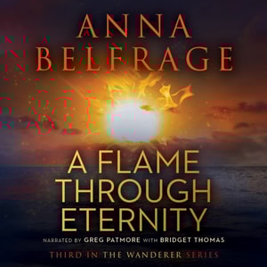 Flame through Eternity