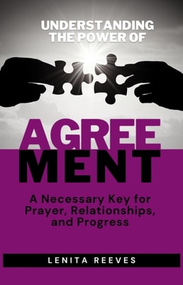 Understanding the Power of Agreement: A Necessary Key for Prayer, Relationships, and Progress