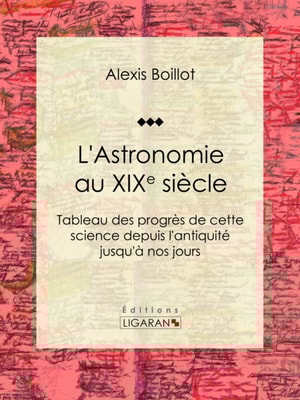 L'Astronomie au XIXe siècle