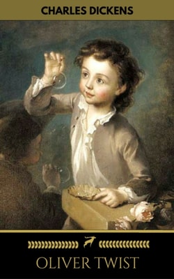 OLIVER TWIST (Illustrated Edition): Including "e;The Life of Charles Dickens"e; & Criticism of the Work