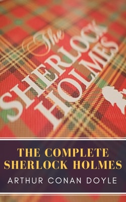 Complete Sherlock Holmes