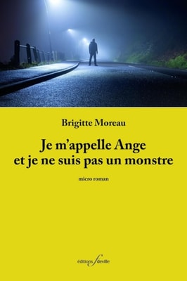 Je m'appelle Ange et je ne suis pas un monstre