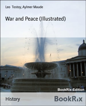 War and Peace (Illustrated)