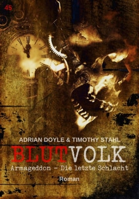 BLUTVOLK, Band 45: ARMAGEDDON - DIE LETZTE SCHLACHT