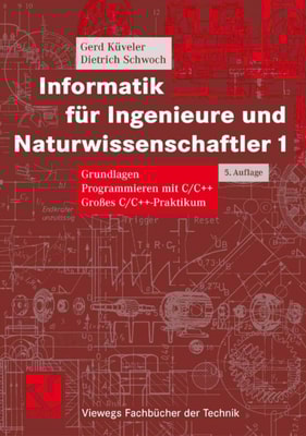 Informatik für Ingenieure und Naturwissenschaftler 1
