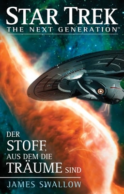 Star Trek - The Next Generation: Der Stoff, aus dem die Träume sind