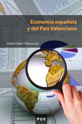 Economia espanola y del Pais Valenciano