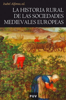 La historia rural de las sociedades medievales europeas