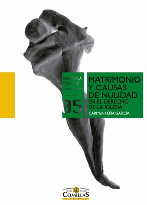 Matrimonio y causas de nulidad en el Derecho de la Iglesia