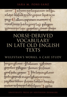 Norse-derived Vocabulary in late Old English Texts