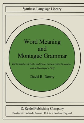 Word Meaning and Montague Grammar