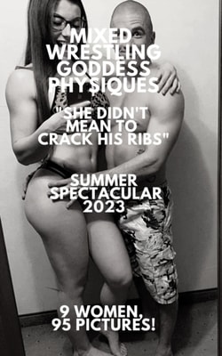 Mixed Wrestling Goddess Physiques &quote;She Didn't Mean to Crack His Ribs&quote;