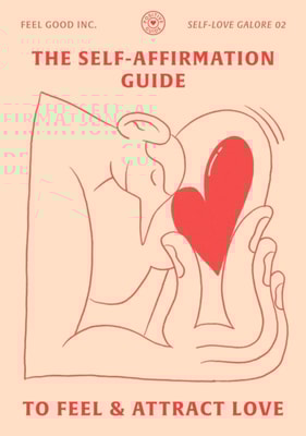 Self-Affirmation Guide to Feel & Attract Love
