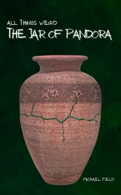 All Things Weird: The Jar of Pandora