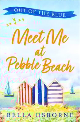 Meet Me at Pebble Beach: Part One - Out of the Blue