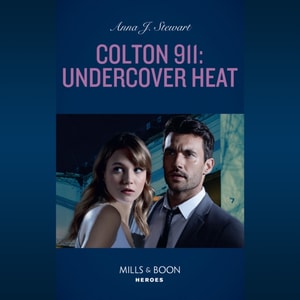 Colton 911: Undercover Heat