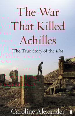War That Killed Achilles
