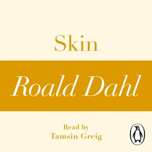 Skin (A Roald Dahl Short Story)