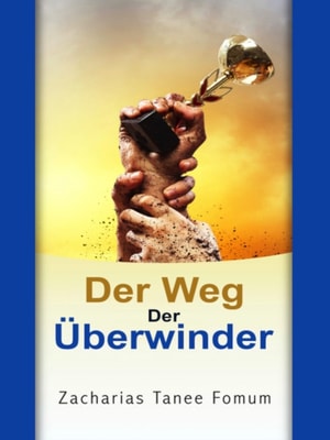 Der Weg Der Uberwinder