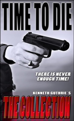 Time To Die: The Collection