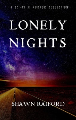 Lonely Nights: A Sci-fi & Horror Collection