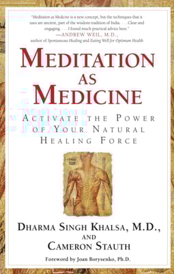 Meditation As Medicine