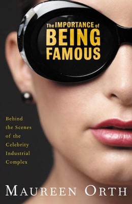 Importance of Being Famous