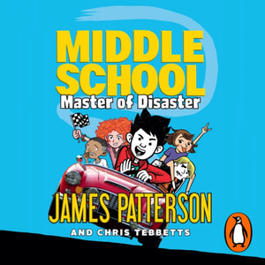 Middle School: Master of Disaster