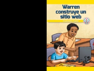 Warren construye un sitio web: Ciudadanía digital (Warren Makes a Website: Digital Citizenship)