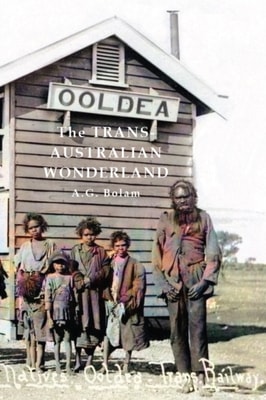 Trans-Australian Wonderland