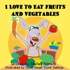 I Love to Eat Fruits and Vegetable