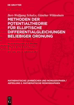 Methoden der Potentialtheorie für elliptische Differentialgleichungen beliebiger Ordnung