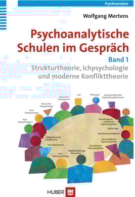 Psychoanalytische Schulen im Gespräch, Band 1