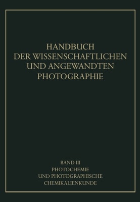 Photochemie und Photographische Chemikalienkunde