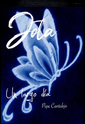 Jota; un largo día