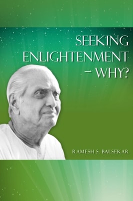 Seeking Enlightenment - Why?