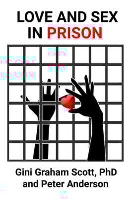 Love and Sex in Prison