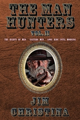 Man Hunters, Vol. II