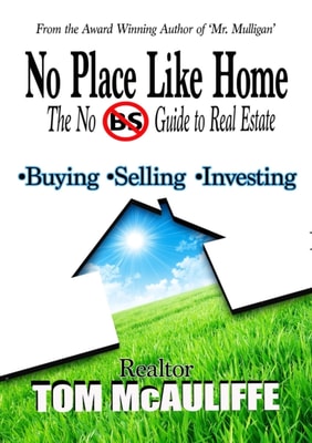 No Place Like Home-The No BS Guide to Real Estate