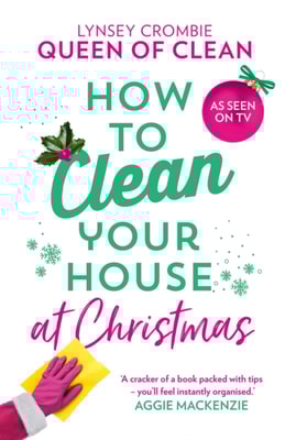 How To Clean Your House at Christmas
