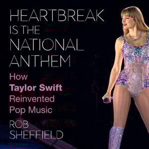 Heartbreak is the National Anthem