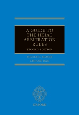 Guide to the HKIAC Arbitration Rules