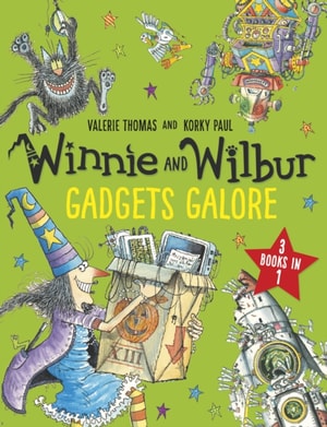 Winnie and Wilbur Gadgets Galore and other stories