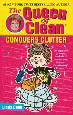 Queen of Clean Conquers Clutter