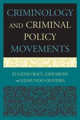 Criminology and Criminal Policy Movements